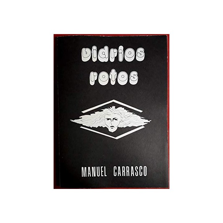 Vidrios Rotos - Manuel Carrasco. Portada Y Dibujos: J. Baena